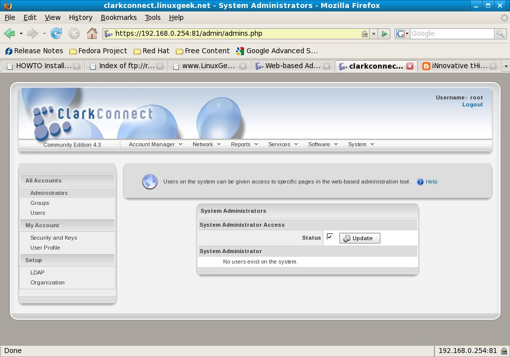 01clarkconnectsystemadministrators Users on the System can be given access to specific pages on the Web-based administration tool